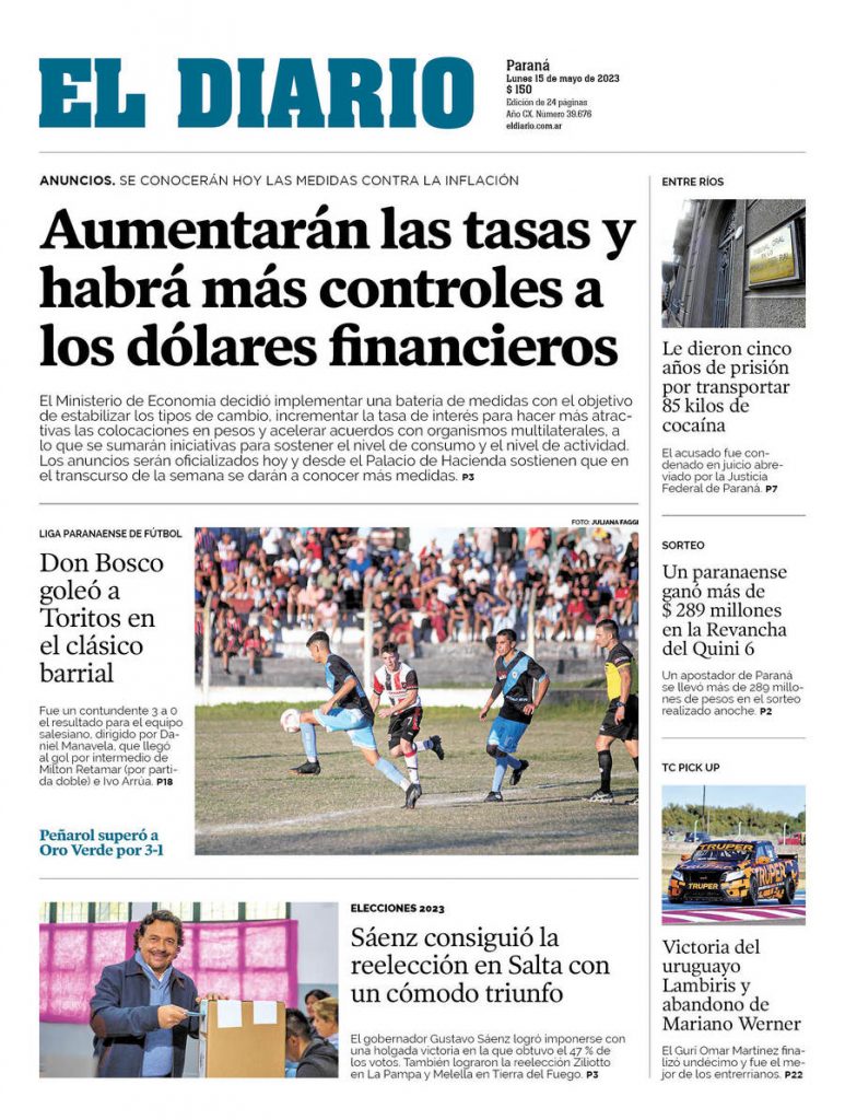Mirá la tapa de la edición impresa de EL DIARIO 15/05/23 – El Diario Paraná