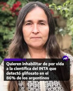 El despido del INTA a la científica que analizó plaguicidas en agua y sangre